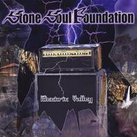 Stone Soul Foundation : Electric Valley